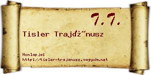 Tisler Trajánusz névjegykártya